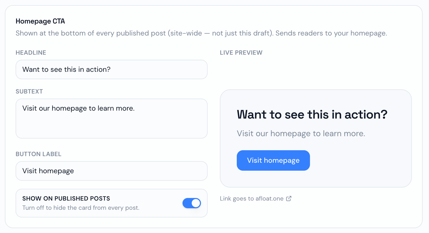 Afloat Homepage CTA editor showing a customizable headline, subtext, button label, and live preview that sends readers to the business homepage